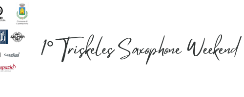 1° Triskeles Saxophone Weekend